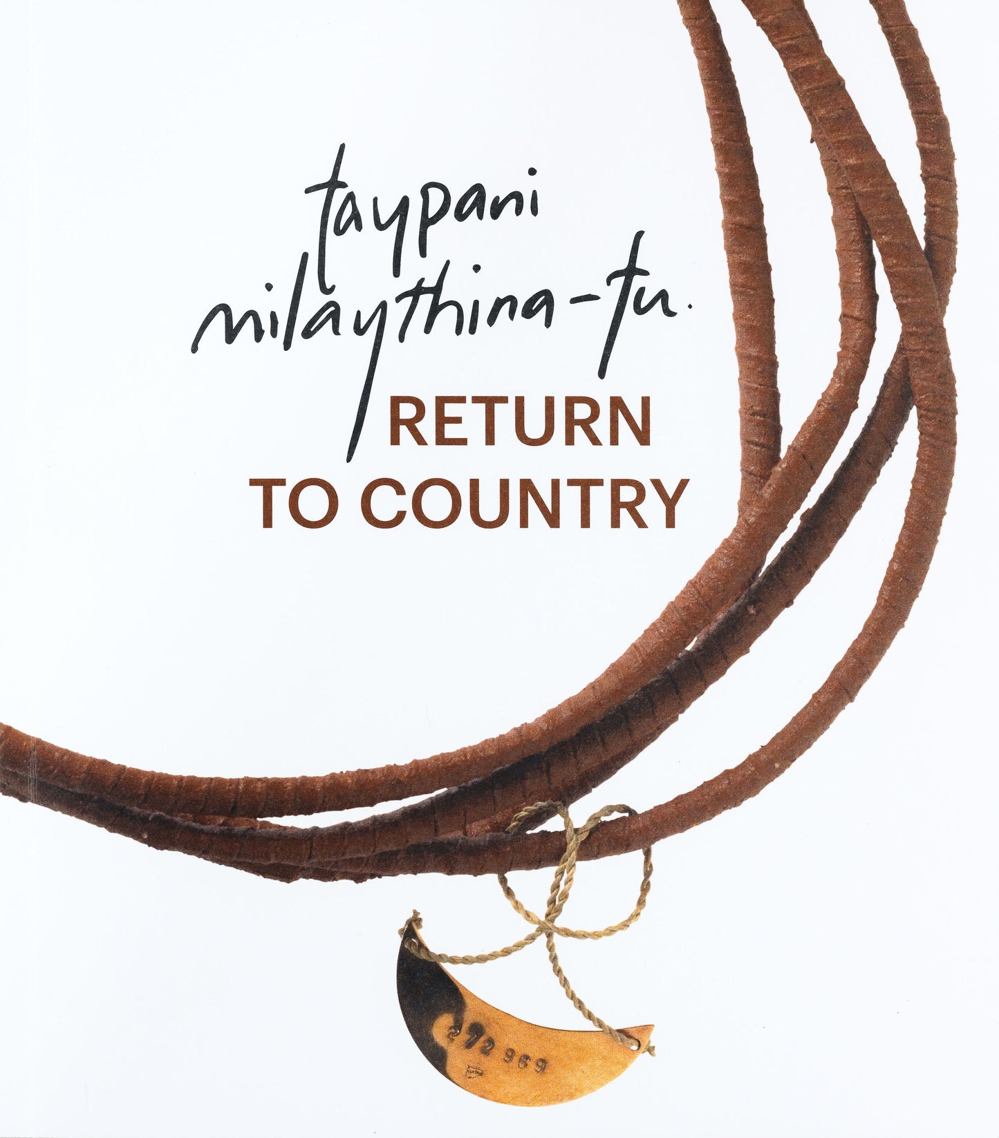 taypani milaythina-tu : Return to Country